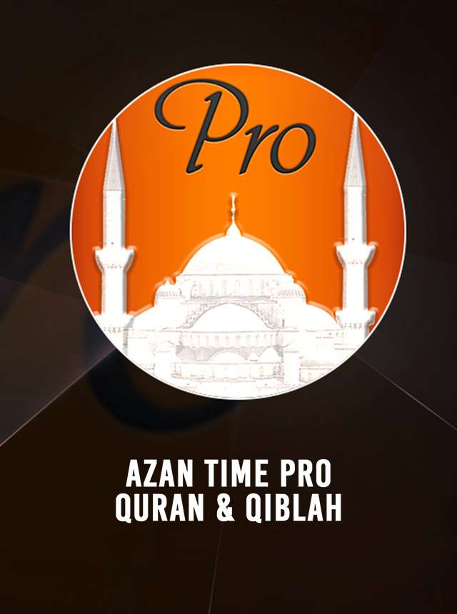 Azan Time Pro - Quran & Qiblah