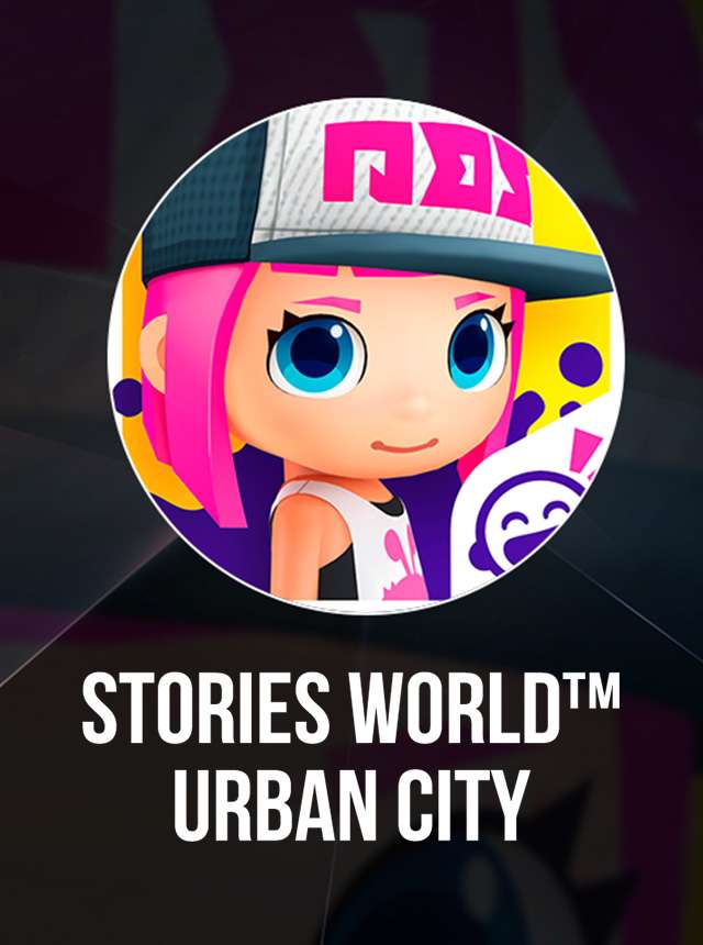 Play Stories World™ Urban City Online
