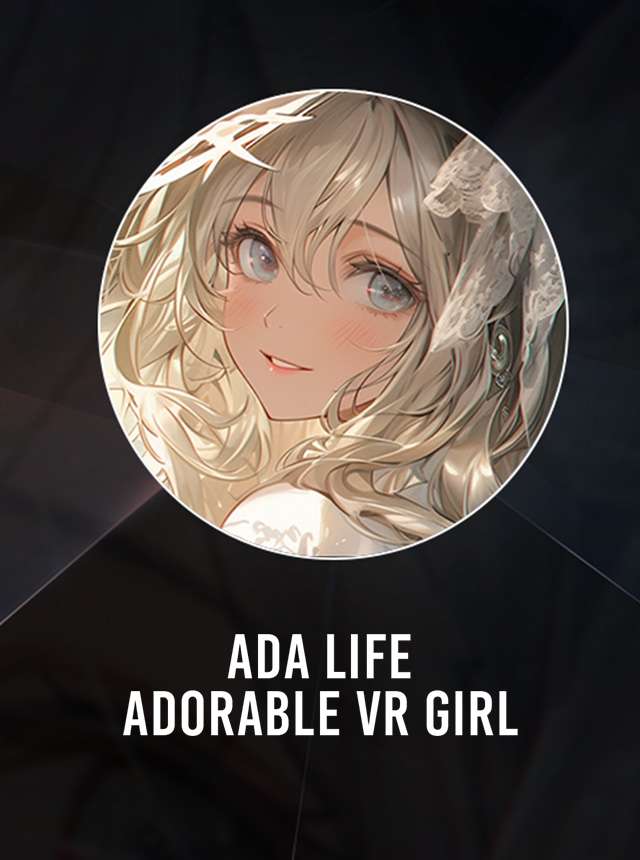 App Ada Life: adorable vr girl Android game 2023 