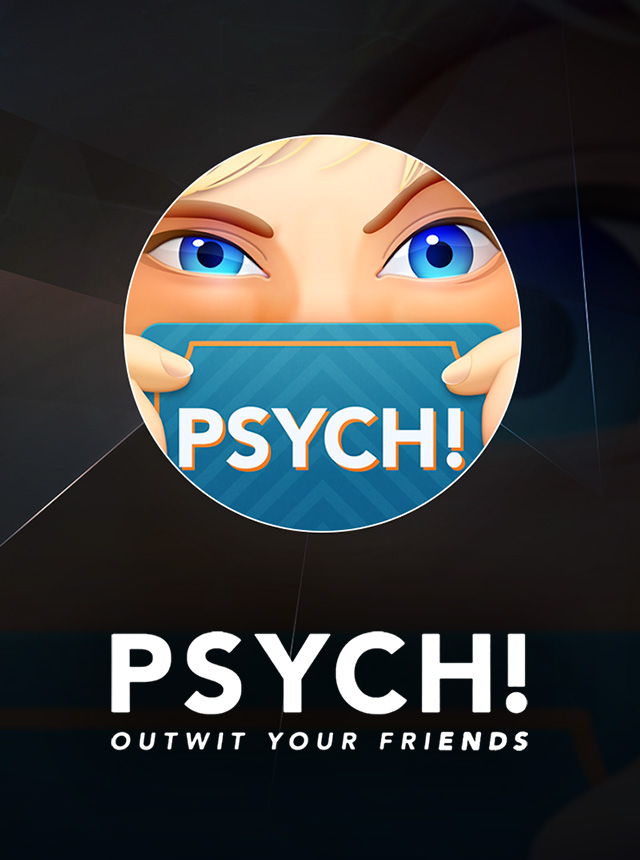 Psych! Outwit Your Friends on the App Store