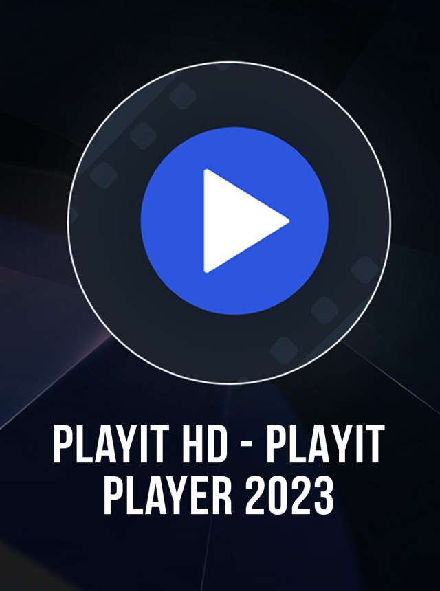 4K Video Player – Playit all 4 – Apps on Google Play