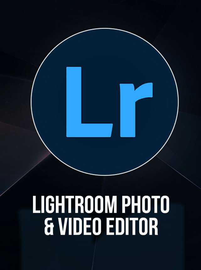 Lightroom Photo & Video Editor
