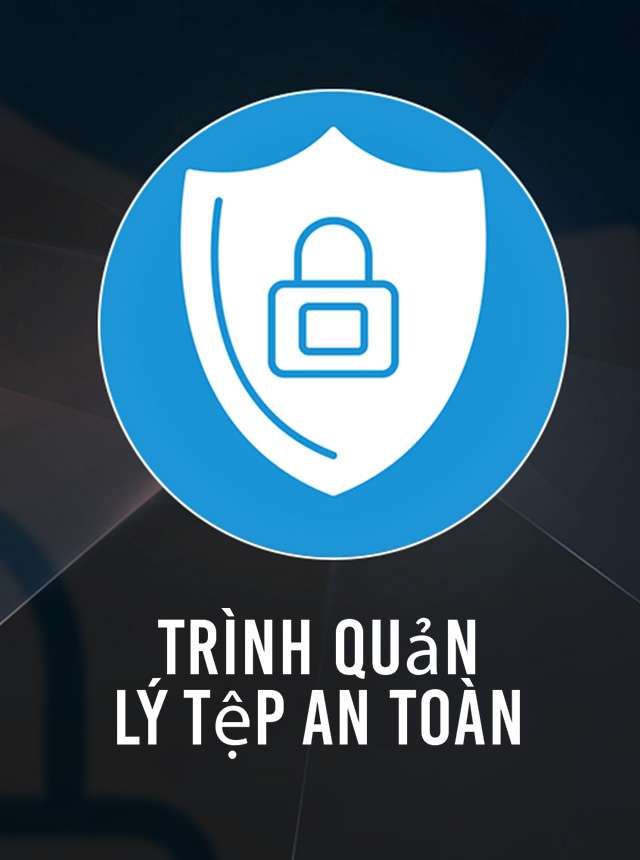 Trình Quản Lý Tệp An Toàn